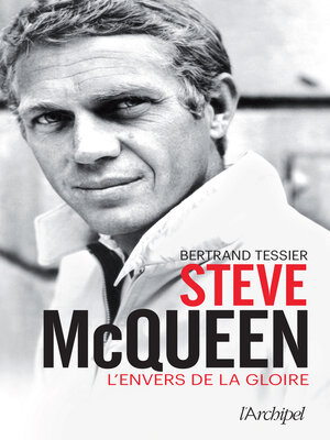 cover image of Steve McQueen--L'envers de la gloire